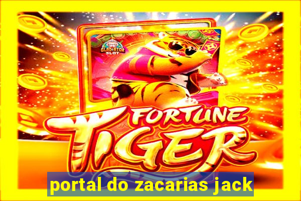 portal do zacarias jack